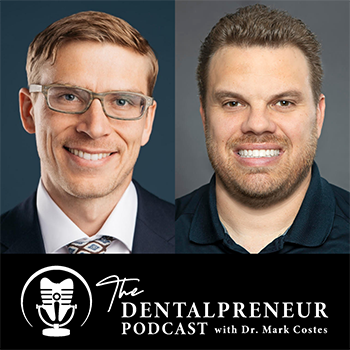 Featured image for “Co-founders Dr. Peter Kelly and Matt Robinson featured on Dr. Mark Costes’s Dentalpreneur Podcast.”